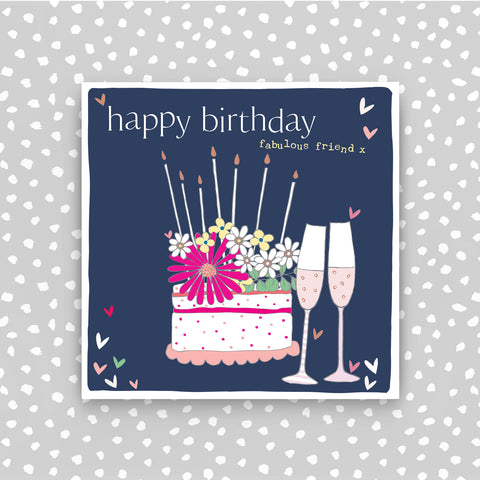 Happy Birthday Fabulous Friend Greeting Card (CB246)