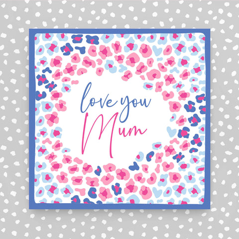 Love You Mum (CS20)