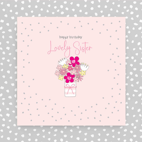 Happy Birthday Lovely Sister (GR53)