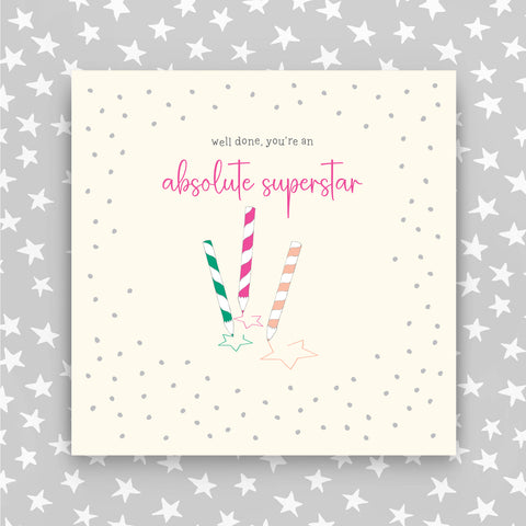 Well done, you're an absolute super star Greeting Card (GR72)