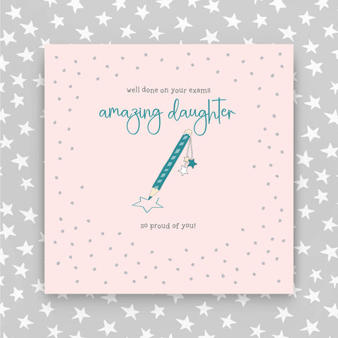 Well Done on your exams amazing Daughter Greeting Card (GR75)