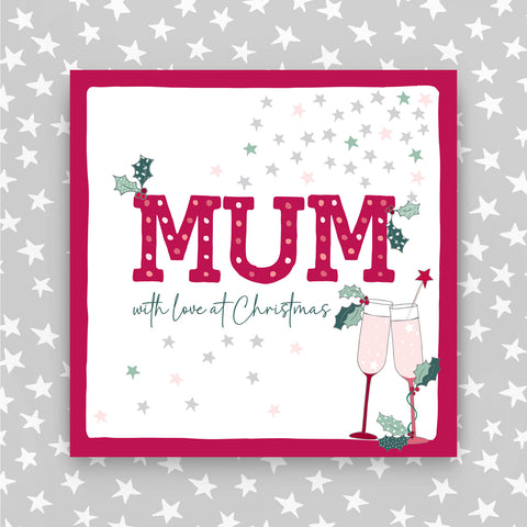 Mum - With a love at Christmas greeting card (JH03)