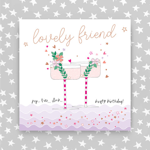 Happy Birthday Lovely Friend Greeting Card (MA12)