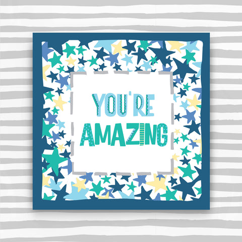 You're Amazing Greeting Card (TF130)