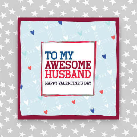 To My Awesome Husband - Happy Valentine's Day  (TF26)