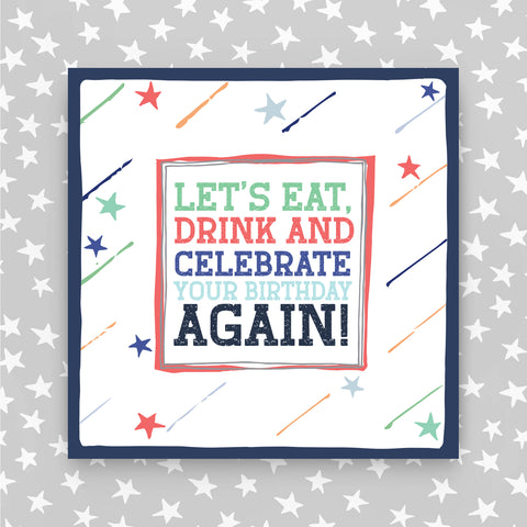 Let's Eat, Drink and Celebrate Your Birthday Again! (TF60)