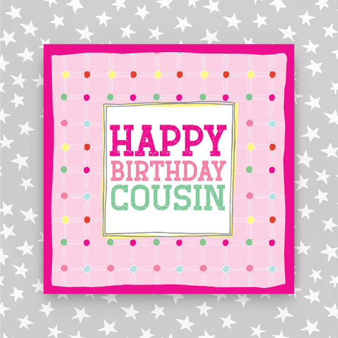 Happy Birthday Cousin - Pink (TF67)