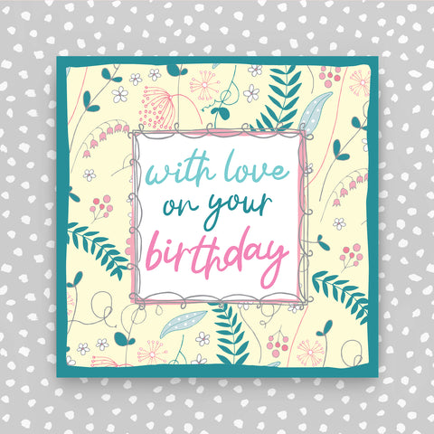 With Love on your Birthday - flowers on yellow (TF76)