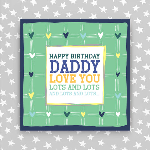 Happy Birthday - Daddy Love you lots and lots (TF91)