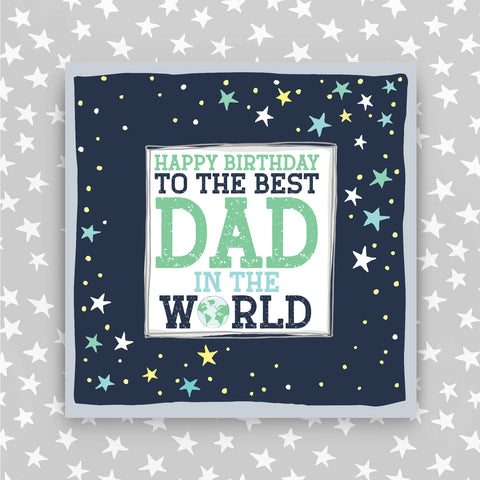 Happy Birthday - To the Best Dad in the world (TF92)
