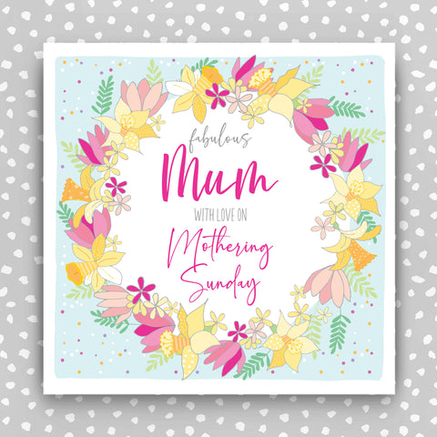 Large Card - Fabulous Mum on Mothering Sunday (XGAR17)