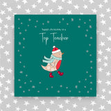 Happy Christmas to a Top Teacher (XGR52)
