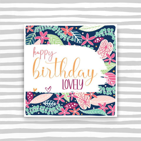 Happy Birthday Lovely, Birthday Card (BS02)