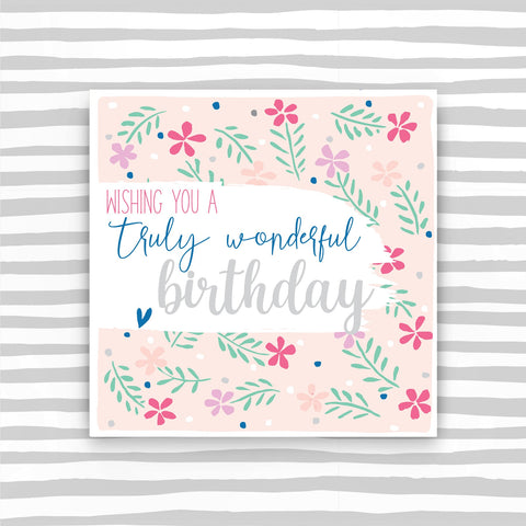 Wishing You A Truly Wonderful Birthday, Birthday Card (BS04)