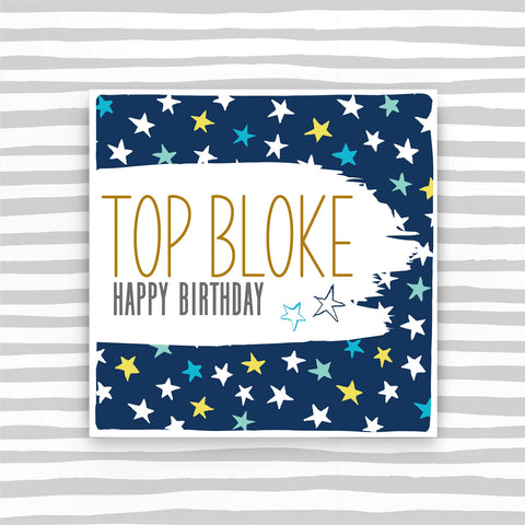 Top Bloke - Happy Birthday Card (BS17)