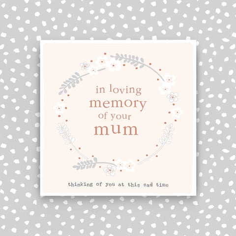 In loving memory of your mum (CB148)