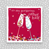 To My Gorgeous Other Half (FB53)