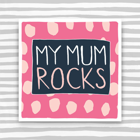 My Mum Rocks (IR28)