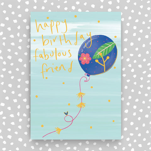 Happy Birthday fabulous friend - Balloon (SUN13)