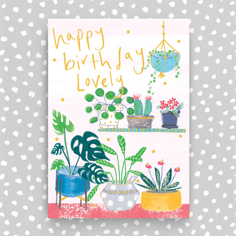 Happy Birthday lovely - House plants (SUN14)